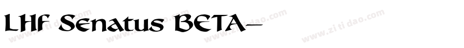 LHF Senatus BETA字体转换